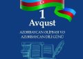1 avqust Azərbaycan Əlifbası və Azərbaycan dili günüdür