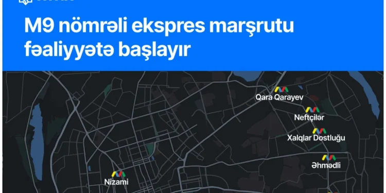 Metronun iki stansiyasından yeni ekspres marşrut işləyəcək