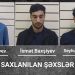 Lənkəranda evdən 75 500 manat oğurlayan şəxslər saxlanıldı